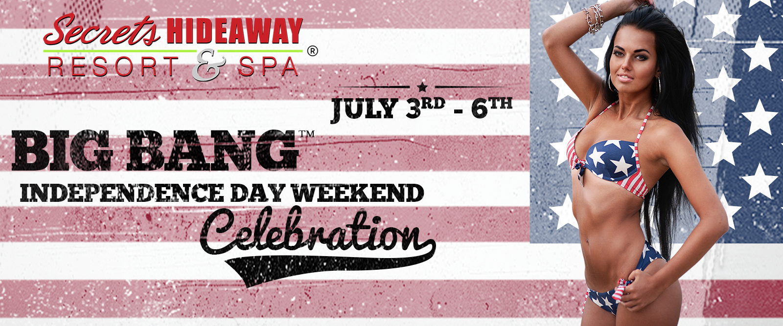 Big Bang™ Independence Day weekend Celebration